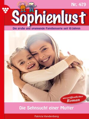 cover image of Die Sehnsucht einer Mutter